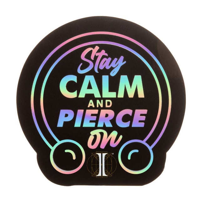 Invictus' Sticker "Stay CALM AND PIERCE ON"