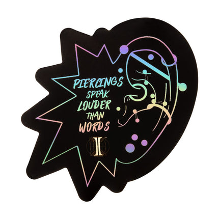 Invictus' Sticker "PIERCINGS SPEAK LOUDER THAN WORDS"