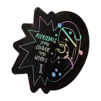 Invictus' Sticker "PIERCINGS SPEAK LOUDER THAN WORDS"