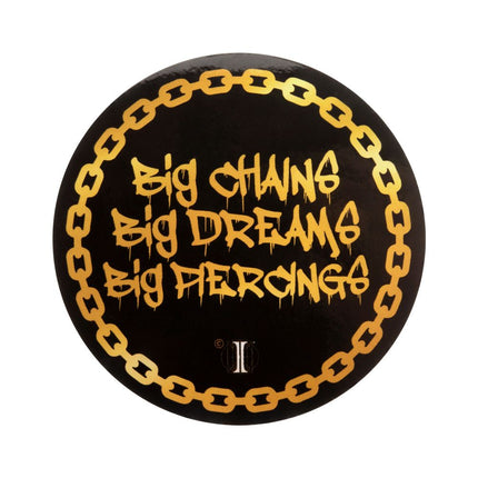 Invictus' Sticker "Big Chains Big Dreams Big Piercings"