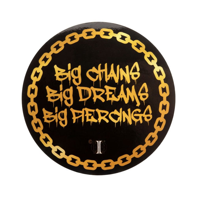 Invictus' Sticker "Big Chains Big Dreams Big Piercings"