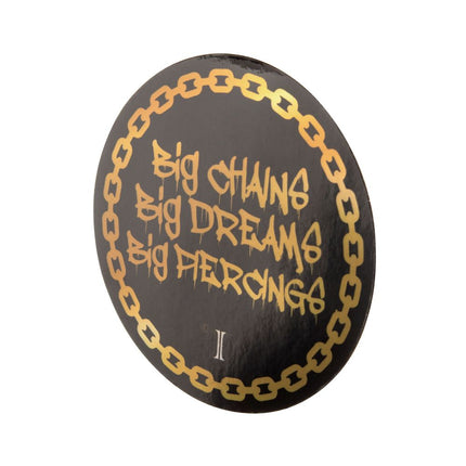 Invictus' Sticker "Big Chains Big Dreams Big Piercings"