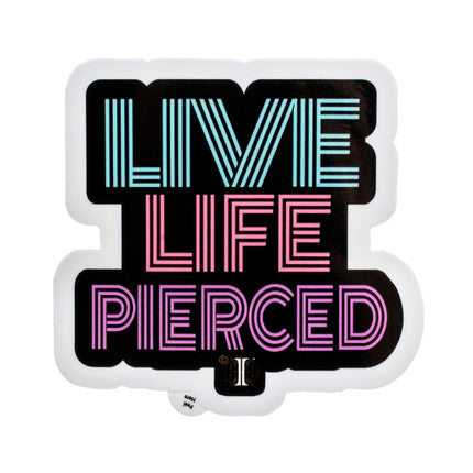 Invictus' Sticker "LIVE LIFE PIERCED"