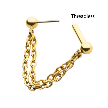 Invictus 24Kt Gold PVD Titanium 2 Tier Chains on a One Side Threadless, One Side Fixed Bar with Ball ends